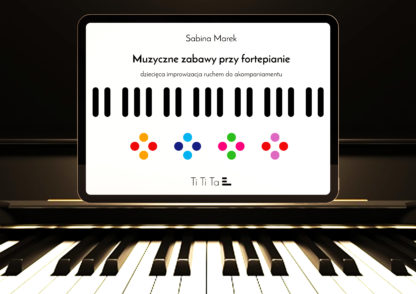 "Muzyczne zabawy" - na pianinie